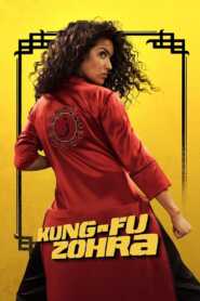 Kung Fu Zohra (2022) Hindi Dubbed
