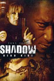 Shadow Dead Riot (2006) Hindi Dubbed